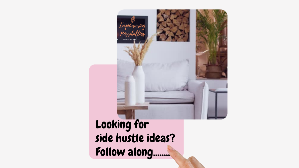 Side Hustle Ideas to Try Today.